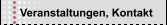 Veranstaltungen, Kontakt
